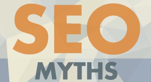 SEO Myths that WILL Ruin your Business