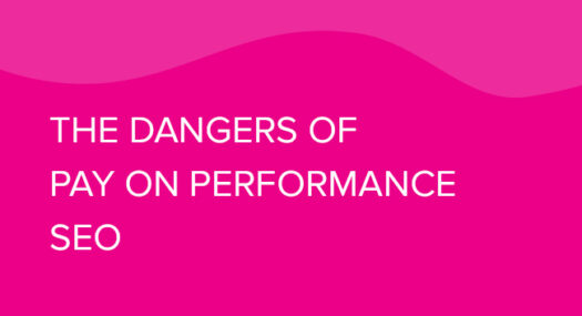 The dangers of Pay on Performance SEO