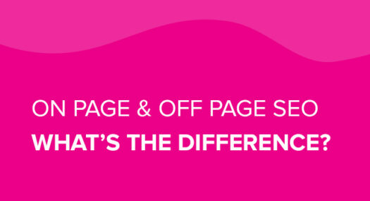 On Page & Off Page SEO, what’s the difference?